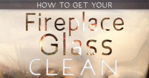 Fireplace glass clean