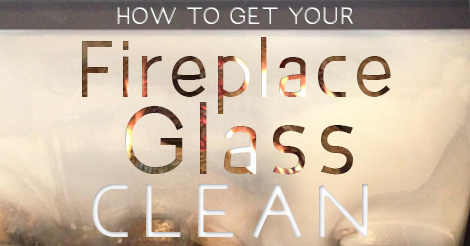 Fireplace glass clean